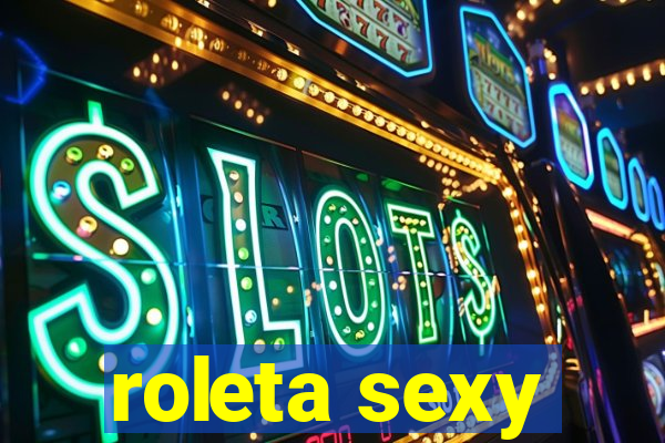 roleta sexy